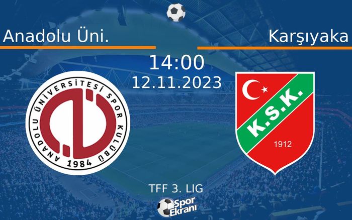 12 Kasım 2023 Anadolu Üni. vs Karşıyaka maçı Hangi Kanalda Saat Kaçta Yayınlanacak? 12 Kasım 2023 Anadolu Üni. vs Karşıyaka maçı Hangi Kanalda Saat Kaçta Yayınlanacak?