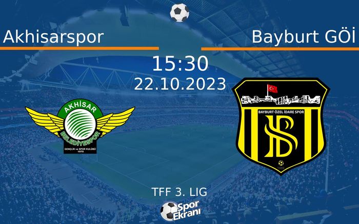 22 Ekim 2023 Akhisarspor vs Bayburt GÖİ maçı Hangi Kanalda Saat Kaçta Yayınlanacak? 22 Ekim 2023 Akhisarspor vs Bayburt GÖİ maçı Hangi Kanalda Saat Kaçta Yayınlanacak?