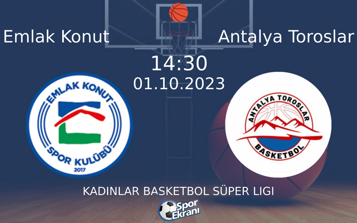 01 Ekim 2023 Emlak Konut vs Antalya Toroslar maçı Hangi Kanalda Saat Kaçta Yayınlanacak? 01 Ekim 2023 Emlak Konut vs Antalya Toroslar maçı Hangi Kanalda Saat Kaçta Yayınlanacak?
