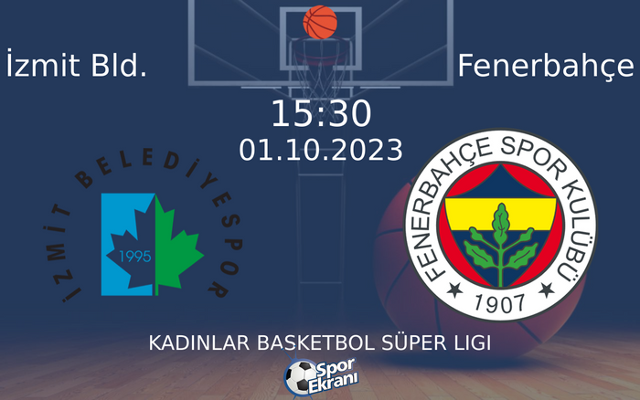 01 Ekim 2023 İzmit Bld. vs Fenerbahçe maçı Hangi Kanalda Saat Kaçta Yayınlanacak? 01 Ekim 2023 İzmit Bld. vs Fenerbahçe maçı Hangi Kanalda Saat Kaçta Yayınlanacak?