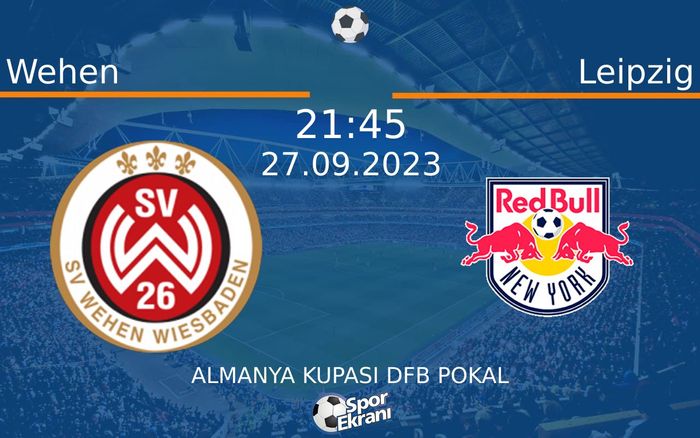 27 Eylül 2023 Wehen vs Leipzig maçı Hangi Kanalda Saat Kaçta Yayınlanacak? 27 Eylül 2023 Wehen vs Leipzig maçı Hangi Kanalda Saat Kaçta Yayınlanacak?