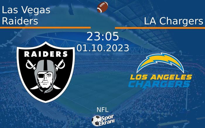 01 Ekim 2023 Las Vegas Raiders vs LA Chargers maçı Hangi Kanalda Saat Kaçta Yayınlanacak? 01 Ekim 2023 Las Vegas Raiders vs LA Chargers maçı Hangi Kanalda Saat Kaçta Yayınlanacak?