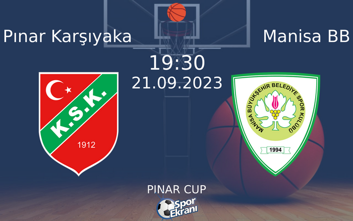 21 Eylül 2023 Pınar Karşıyaka vs Manisa BB maçı Hangi Kanalda Saat Kaçta Yayınlanacak? 21 Eylül 2023 Pınar Karşıyaka vs Manisa BB maçı Hangi Kanalda Saat Kaçta Yayınlanacak?