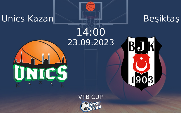 23 Eylül 2023 Unics Kazan vs Beşiktaş maçı Hangi Kanalda Saat Kaçta Yayınlanacak? 23 Eylül 2023 Unics Kazan vs Beşiktaş maçı Hangi Kanalda Saat Kaçta Yayınlanacak?