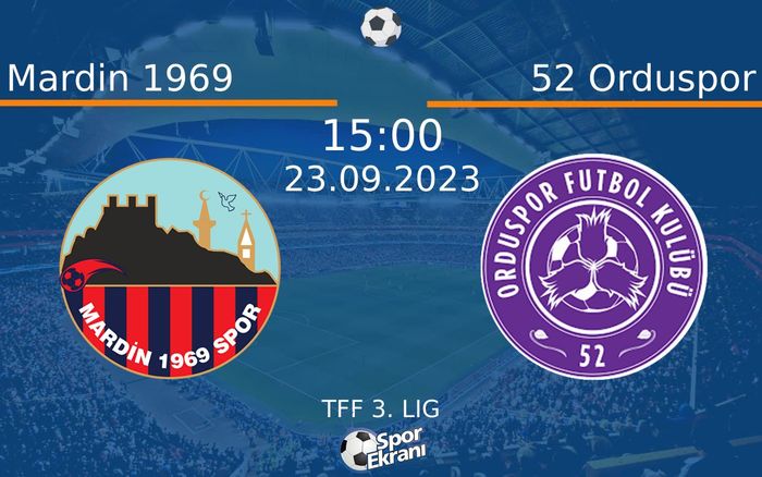 23 Eylül 2023 Mardin 1969 vs 52 Orduspor maçı Hangi Kanalda Saat Kaçta Yayınlanacak? 23 Eylül 2023 Mardin 1969 vs 52 Orduspor maçı Hangi Kanalda Saat Kaçta Yayınlanacak?