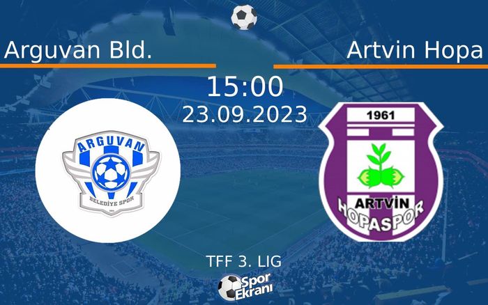 23 Eylül 2023 Arguvan Bld. vs Artvin Hopa maçı Hangi Kanalda Saat Kaçta Yayınlanacak? 23 Eylül 2023 Arguvan Bld. vs Artvin Hopa maçı Hangi Kanalda Saat Kaçta Yayınlanacak?