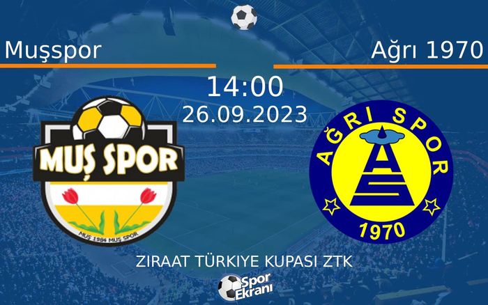 26 Eylül 2023 Muşspor vs Ağrı 1970 maçı Hangi Kanalda Saat Kaçta Yayınlanacak? 26 Eylül 2023 Muşspor vs Ağrı 1970 maçı Hangi Kanalda Saat Kaçta Yayınlanacak?