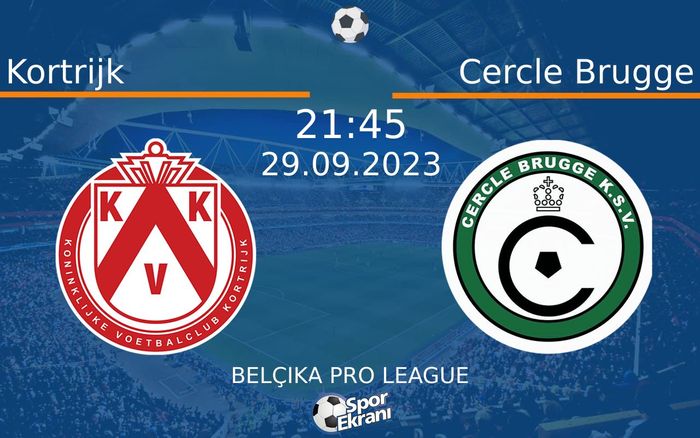 29 Eylül 2023 Kortrijk vs Cercle Brugge maçı Hangi Kanalda Saat Kaçta Yayınlanacak? 29 Eylül 2023 Kortrijk vs Cercle Brugge maçı Hangi Kanalda Saat Kaçta Yayınlanacak?