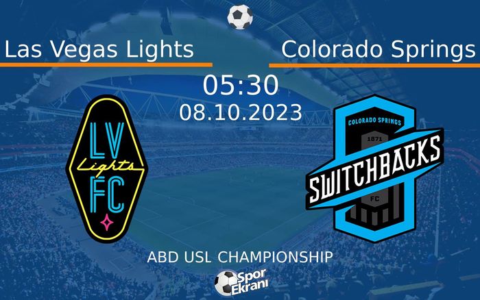 08 Ekim 2023 Las Vegas Lights vs Colorado Springs maçı Hangi Kanalda Saat Kaçta Yayınlanacak? 08 Ekim 2023 Las Vegas Lights vs Colorado Springs maçı Hangi Kanalda Saat Kaçta Yayınlanacak?