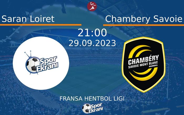 29 Eylül 2023 Saran Loiret vs Chambery Savoie maçı Hangi Kanalda Saat Kaçta Yayınlanacak? 29 Eylül 2023 Saran Loiret vs Chambery Savoie maçı Hangi Kanalda Saat Kaçta Yayınlanacak?