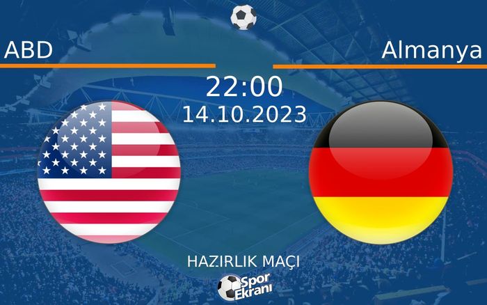 14 Ekim 2023 ABD vs Almanya maçı Hangi Kanalda Saat Kaçta Yayınlanacak? 14 Ekim 2023 ABD vs Almanya maçı Hangi Kanalda Saat Kaçta Yayınlanacak?