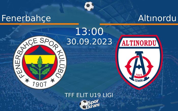 30 Eylül 2023 Fenerbahçe vs Altınordu maçı Hangi Kanalda Saat Kaçta Yayınlanacak? 30 Eylül 2023 Fenerbahçe vs Altınordu maçı Hangi Kanalda Saat Kaçta Yayınlanacak?