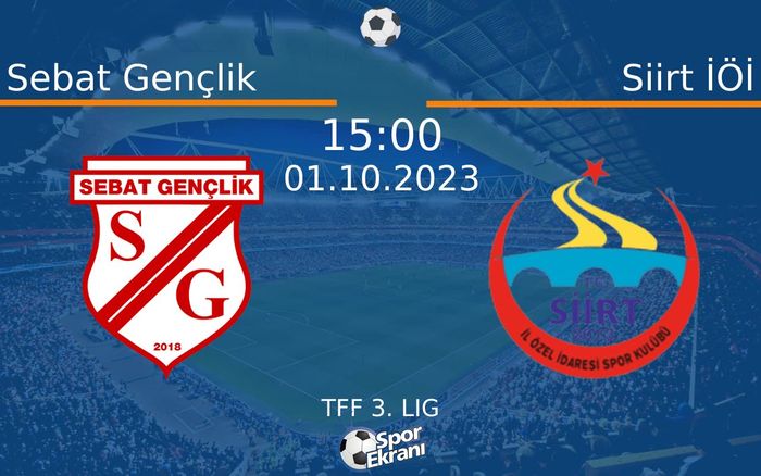 01 Ekim 2023 Sebat Gençlik vs Siirt İÖİ maçı Hangi Kanalda Saat Kaçta Yayınlanacak? 01 Ekim 2023 Sebat Gençlik vs Siirt İÖİ maçı Hangi Kanalda Saat Kaçta Yayınlanacak?