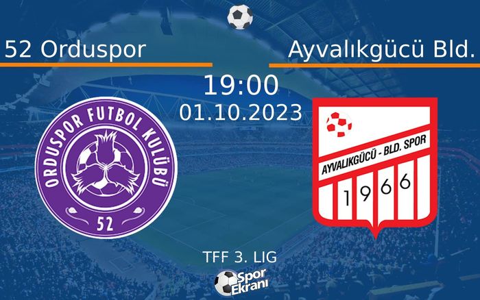 01 Ekim 2023 52 Orduspor vs Ayvalıkgücü Bld. maçı Hangi Kanalda Saat Kaçta Yayınlanacak? 01 Ekim 2023 52 Orduspor vs Ayvalıkgücü Bld. maçı Hangi Kanalda Saat Kaçta Yayınlanacak?