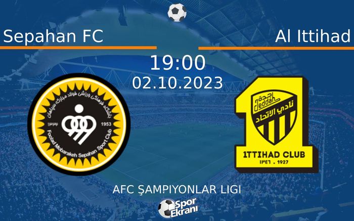 02 Ekim 2023 Sepahan FC vs Al Ittihad maçı Hangi Kanalda Saat Kaçta Yayınlanacak? 02 Ekim 2023 Sepahan FC vs Al Ittihad maçı Hangi Kanalda Saat Kaçta Yayınlanacak?