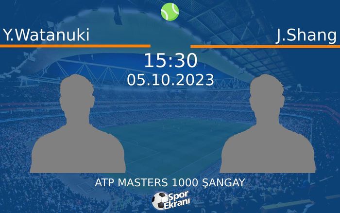 05 Ekim 2023 Y.Watanuki vs J.Shang maçı Hangi Kanalda Saat Kaçta Yayınlanacak? 05 Ekim 2023 Y.Watanuki vs J.Shang maçı Hangi Kanalda Saat Kaçta Yayınlanacak?