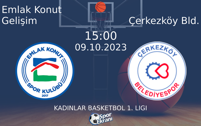 09 Ekim 2023 Emlak Konut Gelişim vs Çerkezköy Bld. maçı Hangi Kanalda Saat Kaçta Yayınlanacak? 09 Ekim 2023 Emlak Konut Gelişim vs Çerkezköy Bld. maçı Hangi Kanalda Saat Kaçta Yayınlanacak?