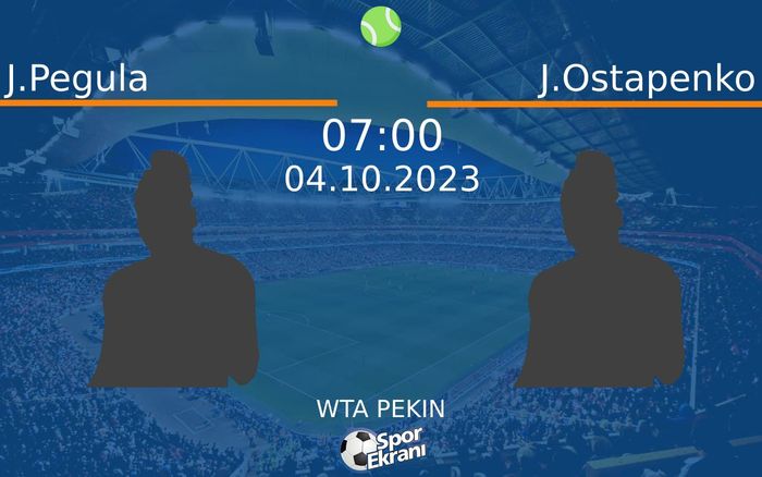 04 Ekim 2023 J.Pegula vs J.Ostapenko maçı Hangi Kanalda Saat Kaçta Yayınlanacak? 04 Ekim 2023 J.Pegula vs J.Ostapenko maçı Hangi Kanalda Saat Kaçta Yayınlanacak?