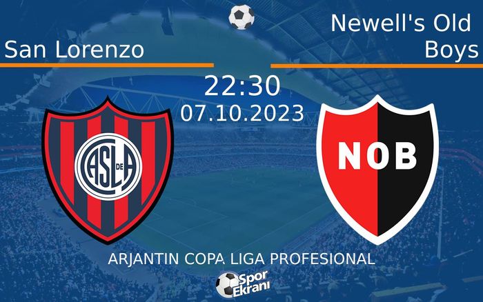 07 Ekim 2023 San Lorenzo vs Newell's Old Boys maçı Hangi Kanalda Saat Kaçta Yayınlanacak? 07 Ekim 2023 San Lorenzo vs Newell's Old Boys maçı Hangi Kanalda Saat Kaçta Yayınlanacak?