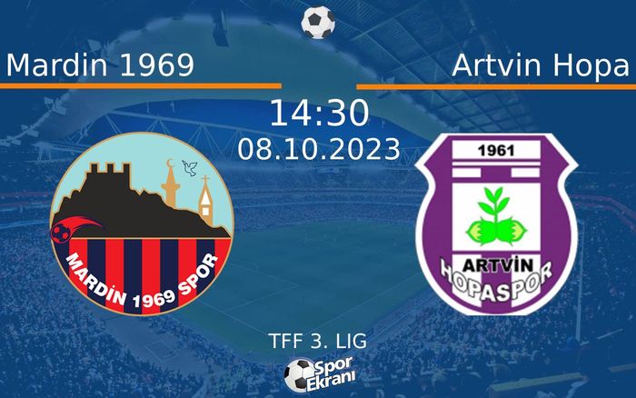 08 Ekim 2023 Mardin 1969 vs Artvin Hopa maçı Hangi Kanalda Saat Kaçta Yayınlanacak? 08 Ekim 2023 Mardin 1969 vs Artvin Hopa maçı Hangi Kanalda Saat Kaçta Yayınlanacak?