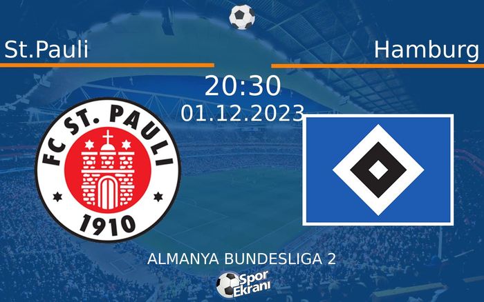 01 Aralık 2023 St.Pauli vs Hamburg maçı Hangi Kanalda Saat Kaçta Yayınlanacak? 01 Aralık 2023 St.Pauli vs Hamburg maçı Hangi Kanalda Saat Kaçta Yayınlanacak?