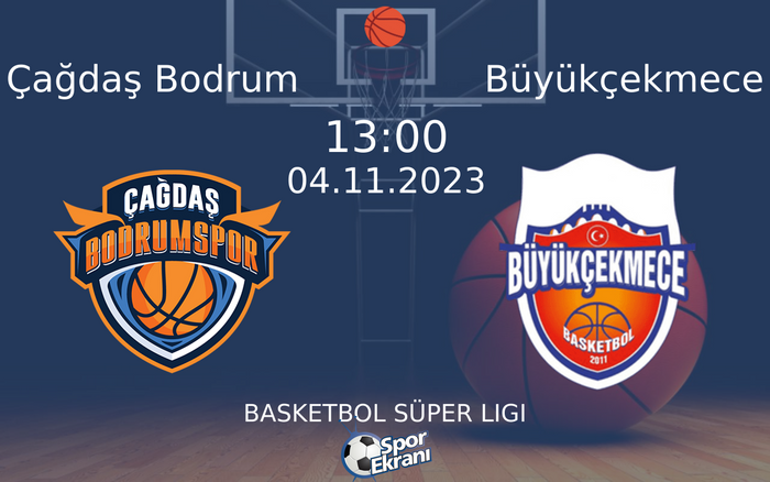 04 Kasım 2023 Çağdaş Bodrum vs Büyükçekmece maçı Hangi Kanalda Saat Kaçta Yayınlanacak? 04 Kasım 2023 Çağdaş Bodrum vs Büyükçekmece maçı Hangi Kanalda Saat Kaçta Yayınlanacak?