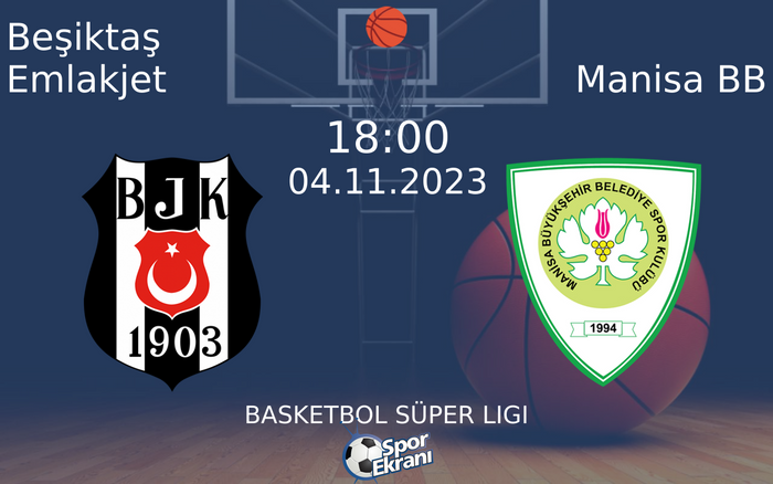 04 Kasım 2023 Beşiktaş Emlakjet vs Manisa BB maçı Hangi Kanalda Saat Kaçta Yayınlanacak? 04 Kasım 2023 Beşiktaş Emlakjet vs Manisa BB maçı Hangi Kanalda Saat Kaçta Yayınlanacak?