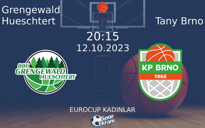 12 Ekim 2023 Grengewald Hueschtert vs Tany Brno maçı Hangi Kanalda Saat Kaçta Yayınlanacak? 12 Ekim 2023 Grengewald Hueschtert vs Tany Brno maçı Hangi Kanalda Saat Kaçta Yayınlanacak?