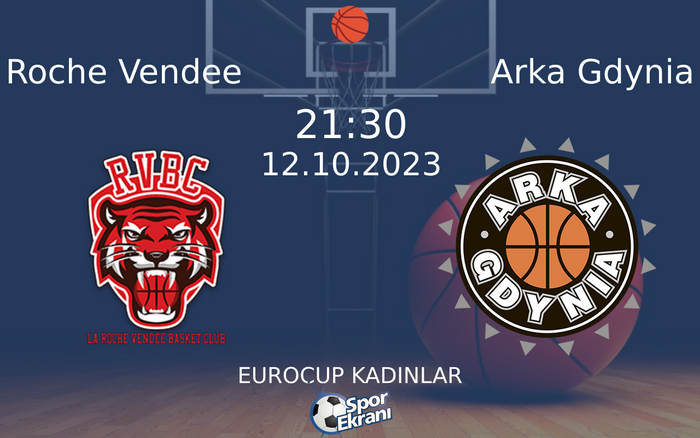 12 Ekim 2023 Roche Vendee vs Arka Gdynia maçı Hangi Kanalda Saat Kaçta Yayınlanacak? 12 Ekim 2023 Roche Vendee vs Arka Gdynia maçı Hangi Kanalda Saat Kaçta Yayınlanacak?