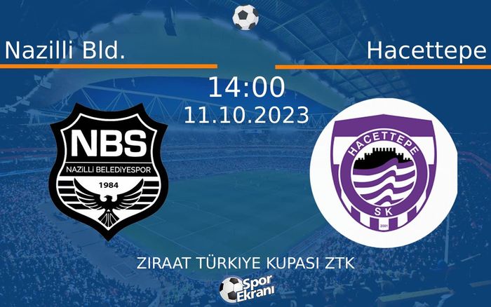11 Ekim 2023 Nazilli Bld. vs Hacettepe maçı Hangi Kanalda Saat Kaçta Yayınlanacak?