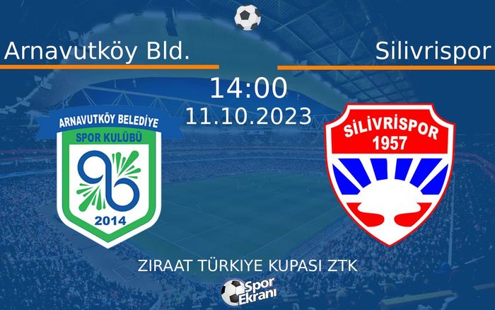 11 Ekim 2023 Arnavutköy Bld. vs Silivrispor maçı Hangi Kanalda Saat Kaçta Yayınlanacak? 11 Ekim 2023 Arnavutköy Bld. vs Silivrispor maçı Hangi Kanalda Saat Kaçta Yayınlanacak?