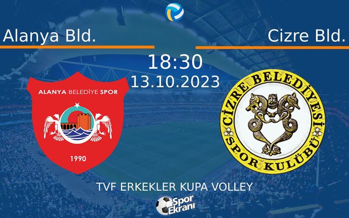 13 Ekim 2023 Alanya Bld. vs Cizre Bld. maçı Hangi Kanalda Saat Kaçta Yayınlanacak? 13 Ekim 2023 Alanya Bld. vs Cizre Bld. maçı Hangi Kanalda Saat Kaçta Yayınlanacak?