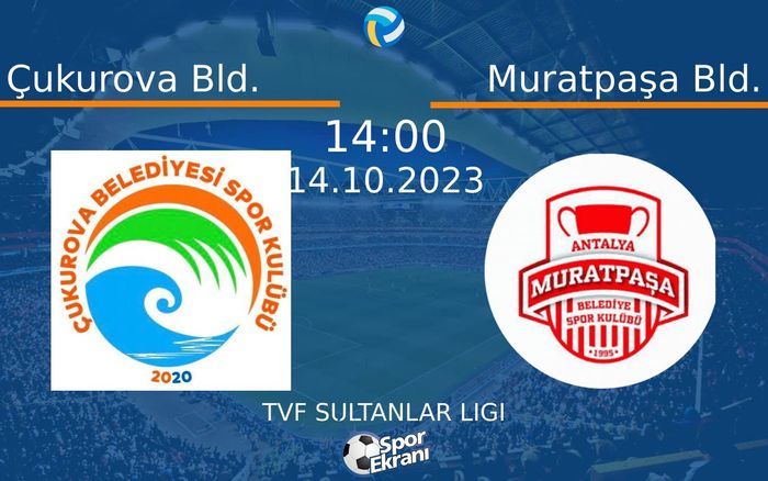 14 Ekim 2023 Çukurova Bld. vs Muratpaşa Bld. maçı Hangi Kanalda Saat Kaçta Yayınlanacak? 14 Ekim 2023 Çukurova Bld. vs Muratpaşa Bld. maçı Hangi Kanalda Saat Kaçta Yayınlanacak?