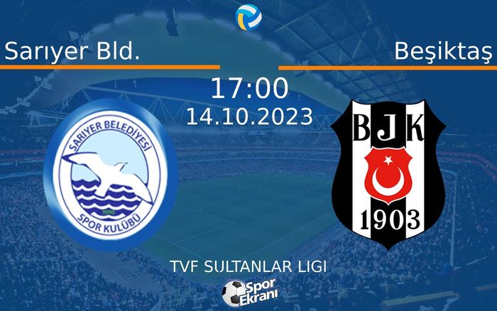 14 Ekim 2023 Sarıyer Bld. vs Beşiktaş maçı Hangi Kanalda Saat Kaçta Yayınlanacak? 14 Ekim 2023 Sarıyer Bld. vs Beşiktaş maçı Hangi Kanalda Saat Kaçta Yayınlanacak?