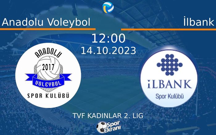 14 Ekim 2023 Anadolu Voleybol vs İlbank maçı Hangi Kanalda Saat Kaçta Yayınlanacak? 14 Ekim 2023 Anadolu Voleybol vs İlbank maçı Hangi Kanalda Saat Kaçta Yayınlanacak?