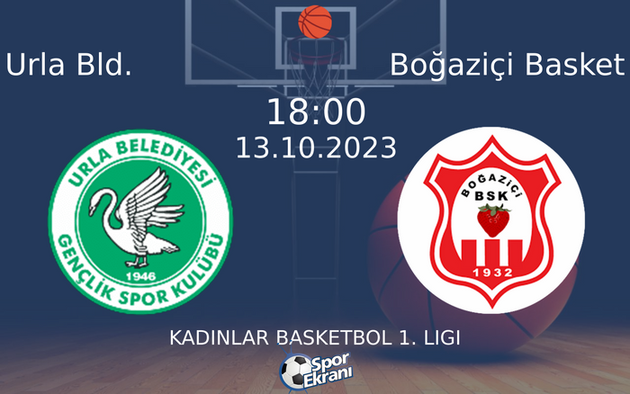 13 Ekim 2023 Urla Bld. vs Boğaziçi Basket maçı Hangi Kanalda Saat Kaçta Yayınlanacak? 13 Ekim 2023 Urla Bld. vs Boğaziçi Basket maçı Hangi Kanalda Saat Kaçta Yayınlanacak?
