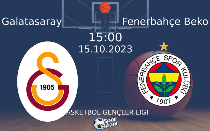 15 Ekim 2023 Galatasaray vs Fenerbahçe Beko maçı Hangi Kanalda Saat Kaçta Yayınlanacak? 15 Ekim 2023 Galatasaray vs Fenerbahçe Beko maçı Hangi Kanalda Saat Kaçta Yayınlanacak?