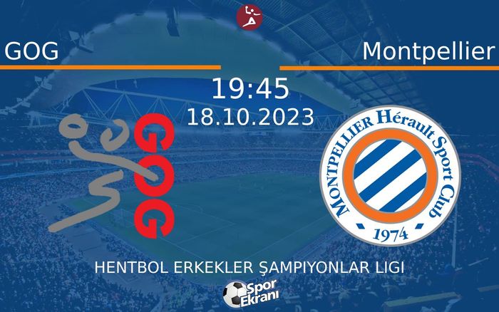 18 Ekim 2023 GOG vs Montpellier maçı Hangi Kanalda Saat Kaçta Yayınlanacak? 18 Ekim 2023 GOG vs Montpellier maçı Hangi Kanalda Saat Kaçta Yayınlanacak?