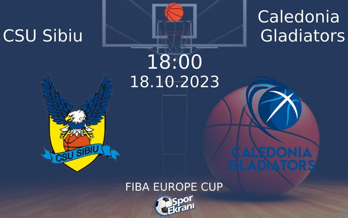 18 Ekim 2023 CSU Sibiu vs Caledonia Gladiators maçı Hangi Kanalda Saat Kaçta Yayınlanacak? 18 Ekim 2023 CSU Sibiu vs Caledonia Gladiators maçı Hangi Kanalda Saat Kaçta Yayınlanacak?