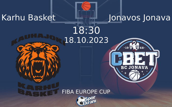 18 Ekim 2023 Karhu Basket vs Jonavos Jonava maçı Hangi Kanalda Saat Kaçta Yayınlanacak? 18 Ekim 2023 Karhu Basket vs Jonavos Jonava maçı Hangi Kanalda Saat Kaçta Yayınlanacak?