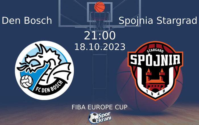 18 Ekim 2023 Den Bosch vs Spojnia Stargrad maçı Hangi Kanalda Saat Kaçta Yayınlanacak? 18 Ekim 2023 Den Bosch vs Spojnia Stargrad maçı Hangi Kanalda Saat Kaçta Yayınlanacak?