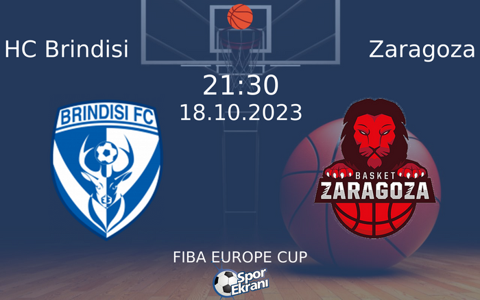18 Ekim 2023 HC Brindisi vs Zaragoza maçı Hangi Kanalda Saat Kaçta Yayınlanacak? 18 Ekim 2023 HC Brindisi vs Zaragoza maçı Hangi Kanalda Saat Kaçta Yayınlanacak?
