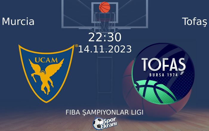14 Kasım 2023 Murcia vs Tofaş maçı Hangi Kanalda Saat Kaçta Yayınlanacak? 14 Kasım 2023 Murcia vs Tofaş maçı Hangi Kanalda Saat Kaçta Yayınlanacak?