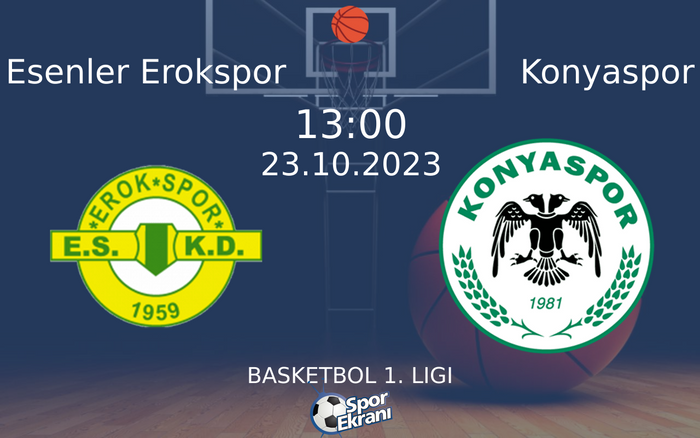 23 Ekim 2023 Esenler Erokspor vs Konyaspor maçı Hangi Kanalda Saat Kaçta Yayınlanacak? 23 Ekim 2023 Esenler Erokspor vs Konyaspor maçı Hangi Kanalda Saat Kaçta Yayınlanacak?