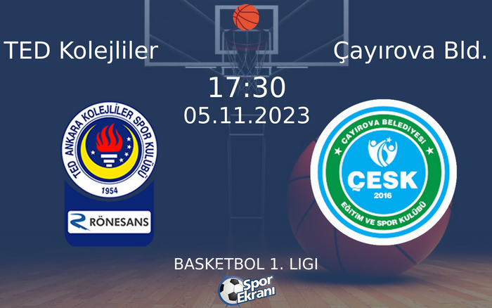 05 Kasım 2023 TED Kolejliler vs Çayırova Bld. maçı Hangi Kanalda Saat Kaçta Yayınlanacak? 05 Kasım 2023 TED Kolejliler vs Çayırova Bld. maçı Hangi Kanalda Saat Kaçta Yayınlanacak?