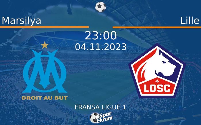04 Kasım 2023 Marsilya vs Lille maçı Hangi Kanalda Saat Kaçta Yayınlanacak? 04 Kasım 2023 Marsilya vs Lille maçı Hangi Kanalda Saat Kaçta Yayınlanacak?