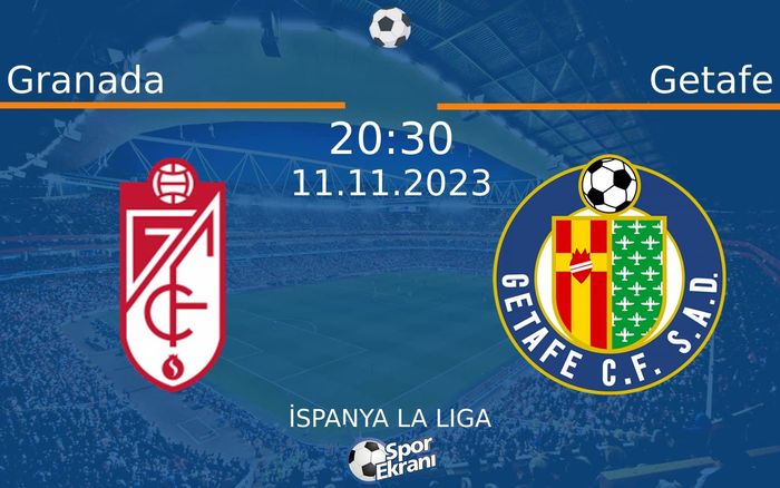 11 Kasım 2023 Granada vs Getafe maçı Hangi Kanalda Saat Kaçta Yayınlanacak? 11 Kasım 2023 Granada vs Getafe maçı Hangi Kanalda Saat Kaçta Yayınlanacak?