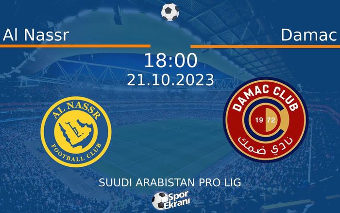 21 Ekim 2023 Al Nassr vs Damac maçı Hangi Kanalda Saat Kaçta Yayınlanacak? 21 Ekim 2023 Al Nassr vs Damac maçı Hangi Kanalda Saat Kaçta Yayınlanacak?