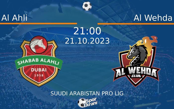 21 Ekim 2023 Al Ahli vs Al Wehda maçı Hangi Kanalda Saat Kaçta Yayınlanacak? 21 Ekim 2023 Al Ahli vs Al Wehda maçı Hangi Kanalda Saat Kaçta Yayınlanacak?