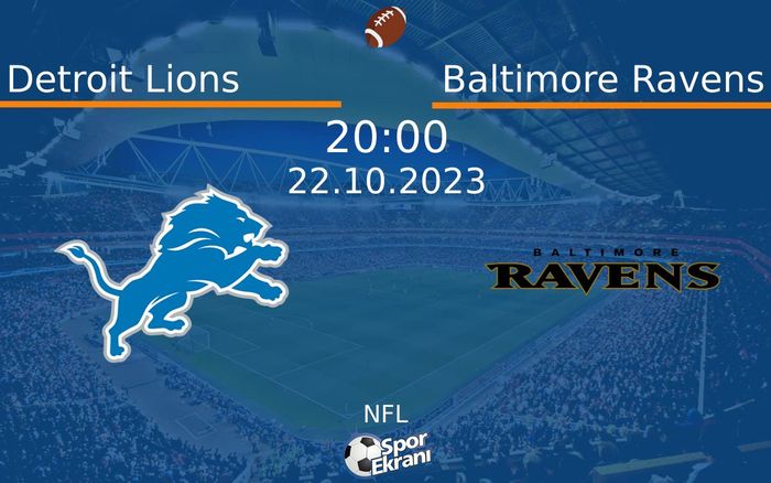 22 Ekim 2023 Detroit Lions vs Baltimore Ravens maçı Hangi Kanalda Saat Kaçta Yayınlanacak? 22 Ekim 2023 Detroit Lions vs Baltimore Ravens maçı Hangi Kanalda Saat Kaçta Yayınlanacak?